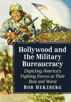 Hollywood and the Military Bureaucracy 1
