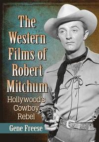 bokomslag The Western Films of Robert Mitchum