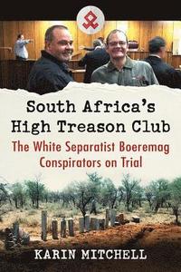 bokomslag South Africa's High Treason Club