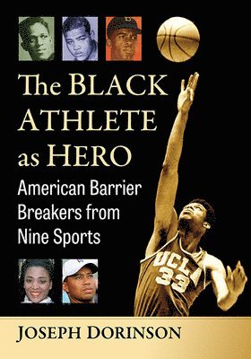 Joseph Dorinson - Black Athlete as Hero, Häftad