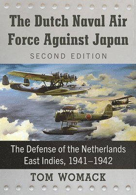 bokomslag Dutch Naval Air Force Against Japan