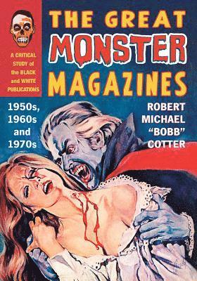 bokomslag The Great Monster Magazines