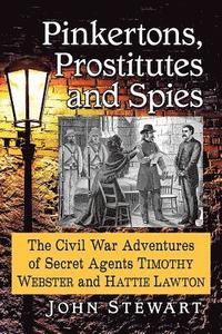 bokomslag Pinkertons, Prostitutes and Spies