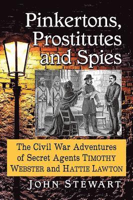 Pinkertons, Prostitutes and Spies 1