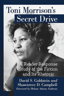David S. Goldstein, Shawnrece D. Campbell - Toni Morrison's Secret Drive, Häftad