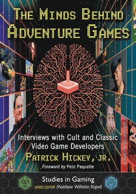 Minds Behind Adventure Games