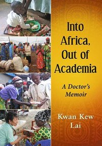 bokomslag Into Africa, Out of Academia