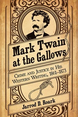 Mark Twain at the Gallows 1