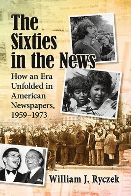William J. Ryczek - Sixties in the News, Häftad
