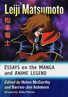Helen McCarthy, Darren-Jon Ashmore - Leiji Matsumoto, Häftad