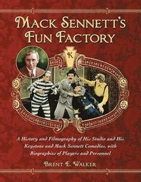 bokomslag Mack Sennett's Fun Factory