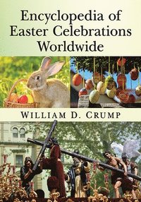 bokomslag Encyclopedia of Easter Celebrations Worldwide