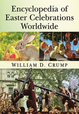 Encyclopedia of Easter Celebrations Worldwide 1