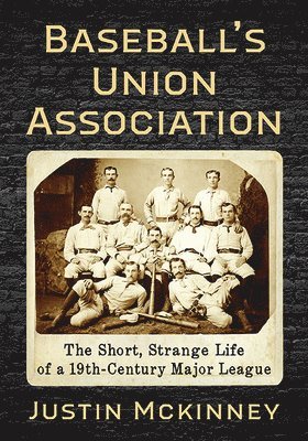 bokomslag Baseball's Union Association