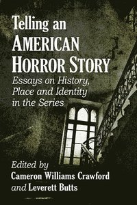bokomslag Telling an American Horror Story
