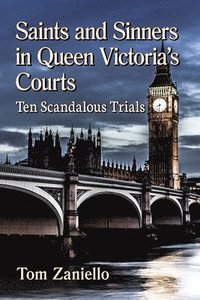 bokomslag Saints and Sinners in Queen Victoria's Courts