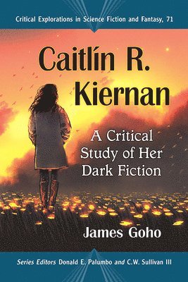 James Goho, Donald E. Palumbo, C.W. Sullivan III, Iii C. W. Sullivan - Caitlin R. Kiernan, Häftad