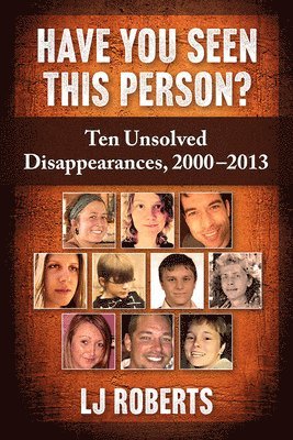 LJ Roberts, Lj Roberts - Have You Seen This Person?, Häftad