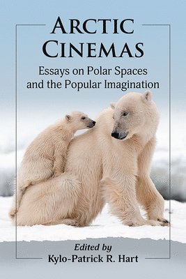 Kylo-Patrick R. Hart - Arctic Cinemas, Häftad