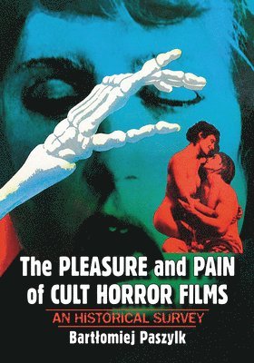 The Pleasure and Pain of Cult Horror Films 1