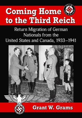 bokomslag Coming Home to the Third Reich
