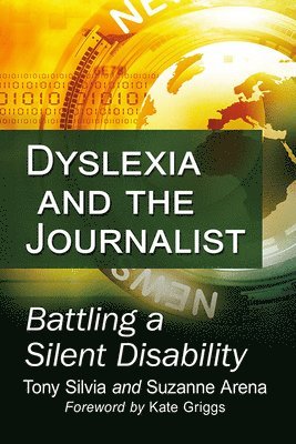 bokomslag Dyslexia and the Journalist