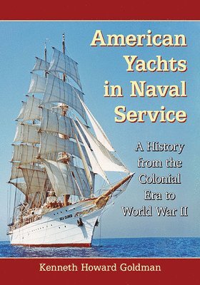 bokomslag American Yachts in Naval Service
