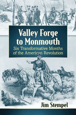 Valley Forge to Monmouth 1