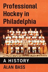 bokomslag Professional Hockey in Philadelphia