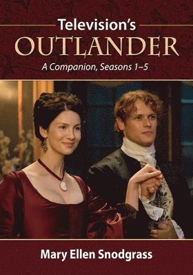 Mary Ellen Snodgrass - Television's Outlander, Häftad