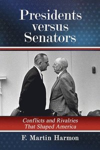 bokomslag Presidents versus Senators