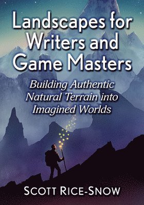 Landscapes for Writers and Game Masters 1