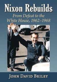 bokomslag Nixon Rebuilds