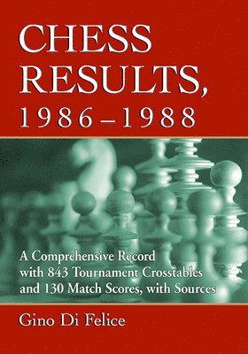 bokomslag Chess Results, 1986-1988