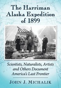 bokomslag Harriman Alaska Expedition of 1899