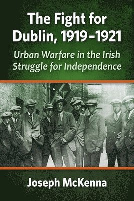 bokomslag Fight for Dublin, 1919-1921