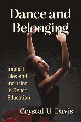 bokomslag Dance and Belonging