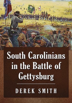 South Carolinians in the Battle of Gettysburg 1