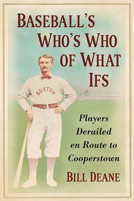 Baseball's Who's Who of What Ifs 1