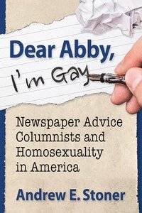 bokomslag Dear Abby, I'm Gay