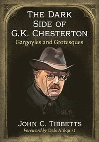 bokomslag The Dark Side of G.K. Chesterton