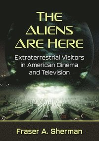 bokomslag The Aliens Are Here