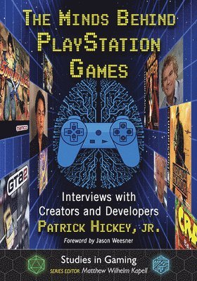 bokomslag Minds Behind PlayStation Games
