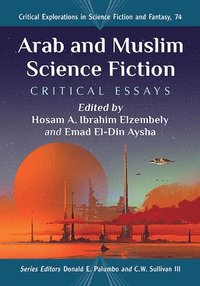 bokomslag Arab and Muslim Science Fiction