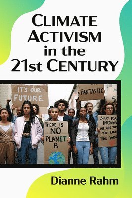 Climate Activism in the 21st Century 1