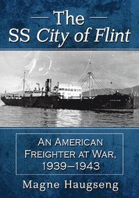 bokomslag The SS City of Flint