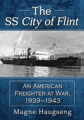 bokomslag The SS City of Flint