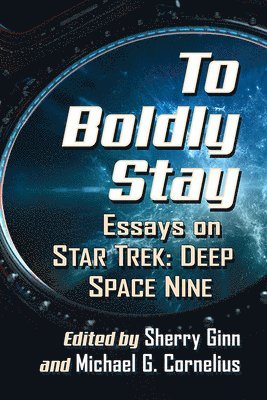 Sherry Ginn, Michael G. Cornelius - To Boldly Stay, Häftad