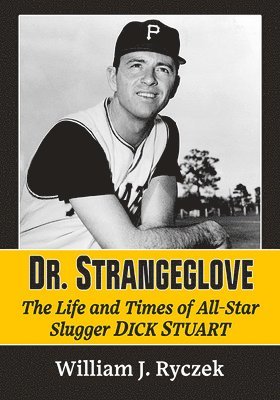 William J. Ryczek - Dr. Strangeglove, Häftad