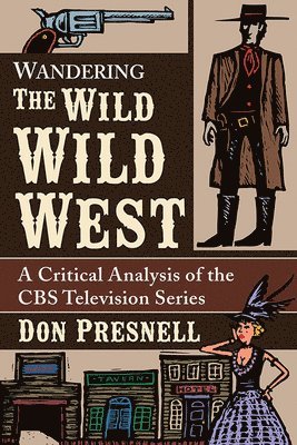 Don Presnell - Wandering The Wild Wild West, Häftad